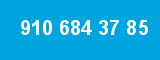 910 684 37 85 910 684 37 85